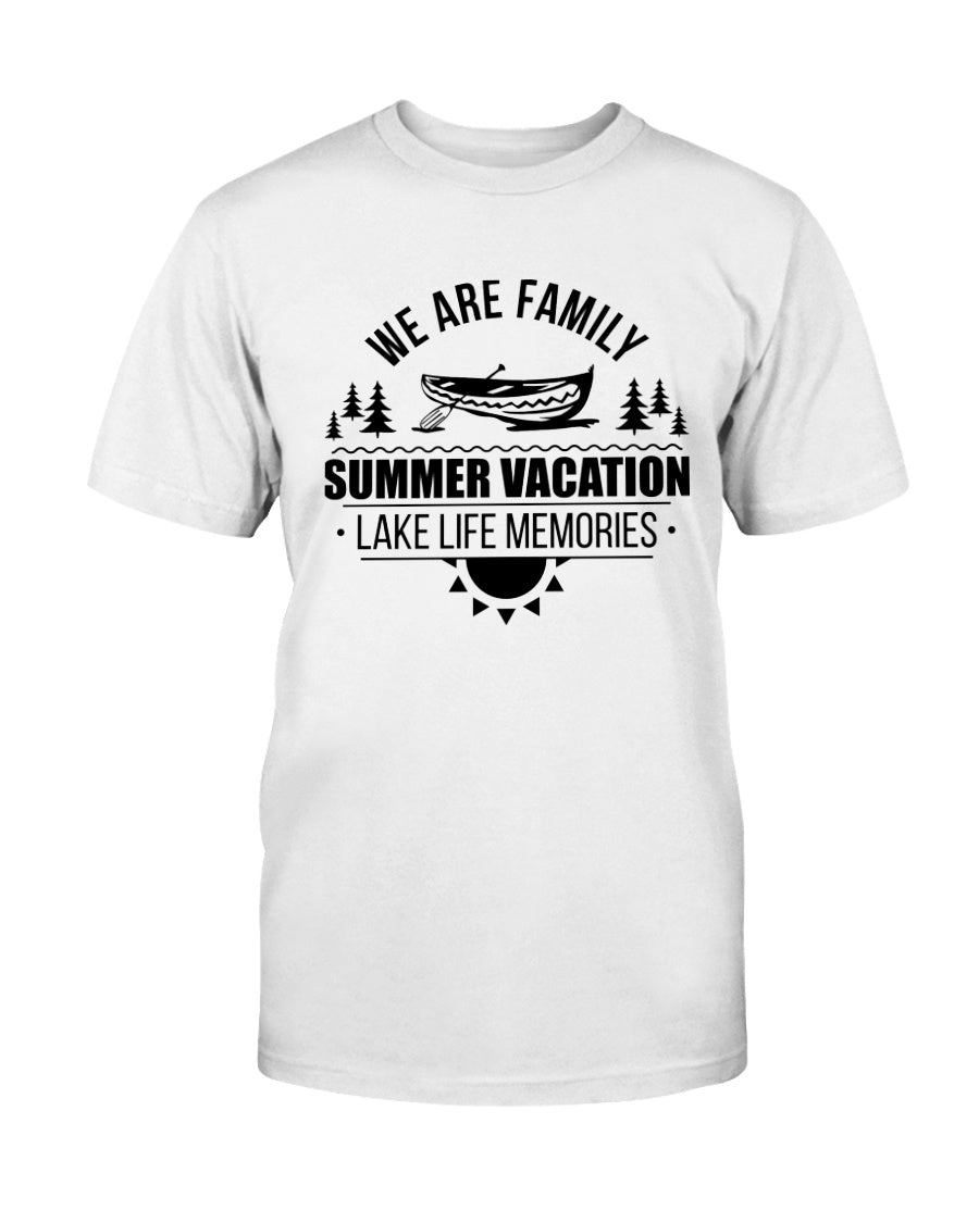 We are family lake life- white t-shirt