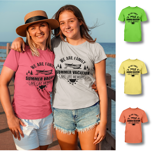 We are family. Summer vacation. Lake Life memories. T-shirt